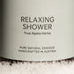 RELAXING SHOWER  -  True Alpine Herbs